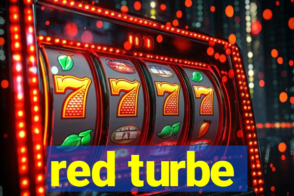 red turbe